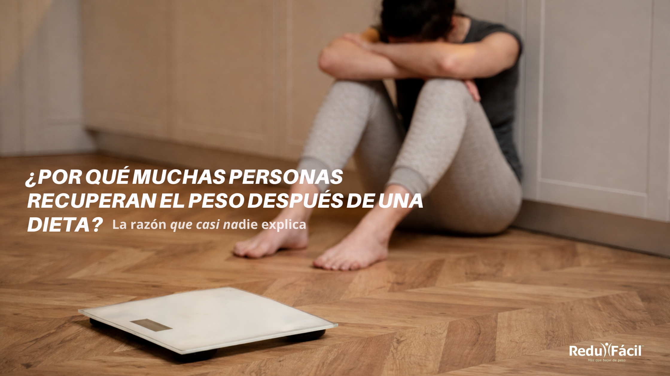 El verdadero motivo por el que muchas personas recuperan el peso después de una dieta